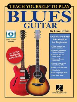 Teach Yourself to Play Blues Guitar: A Quick and Easy Introduction for Beginners  9781495030055 Front Cover