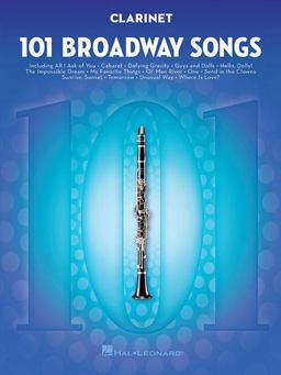 101 Broadway Songs for Clarinet  9781495052477 Front Cover