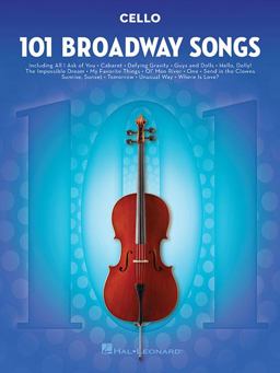 101 Broadway Songs for Cello  9781495052552 Front Cover