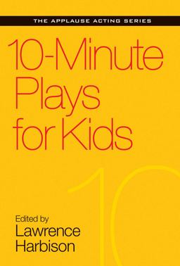 10-Minute Plays for Kids  9781495053399 Front Cover