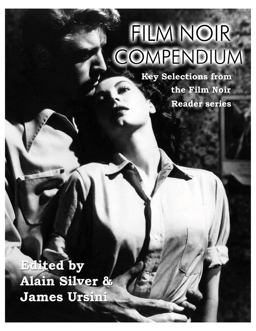 Film Noir Compendium Key Selections from the Film Noir Reader Series  9781495058981 Front Cover