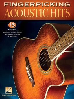 Fingerpicking Acoustic Hits 15 Songs Arranged for Solo Guitar in Standard Notation and Tab  9781495064265 Front Cover