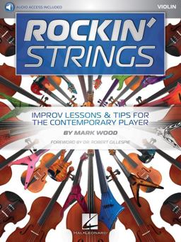 Rockin' Strings: Violin - Improv Lessons &amp; Tips for the Contemporary Player Book/Online Audio  9781495071775 Front Cover