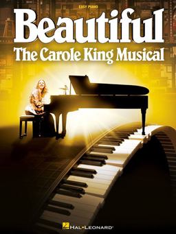 Beautiful: the Carole King Musical Easy Piano  9781495087974 Front Cover