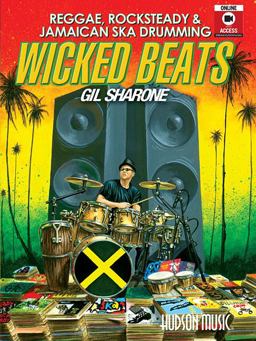 Wicked Beats: Jamaican Ska, Rocksteady and Reggae Drumming  9781495089701 Front Cover