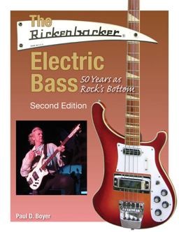 Rickenbacker Electric Bass 50 Years As Rock's Bottom 2nd 9781495095214 Front Cover