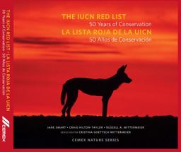 IUCN Red List: 50 Years of Conservation CEMEX Nature Series 2014 9781495115257 Front Cover