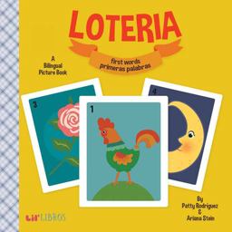 Loteria: First Words / Primeras Palabras A Bilingual Picture Book  9781495126550 Front Cover