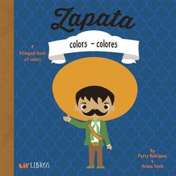 Zapata: Colors / Colores A Bilingual Book of Colors  9781495126574 Front Cover