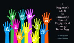 Beginner's Guide to Increasing Student Engagement Through Technology  9781495168048 Front Cover