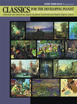 Classics for the Developing Pianist, Study Guide Book 1