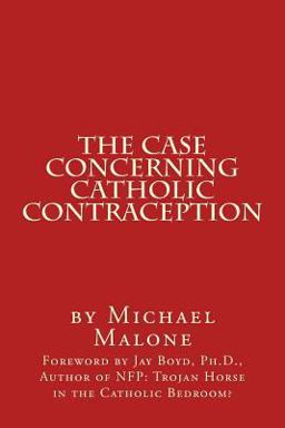 The Case Concerning Catholic Contraception
