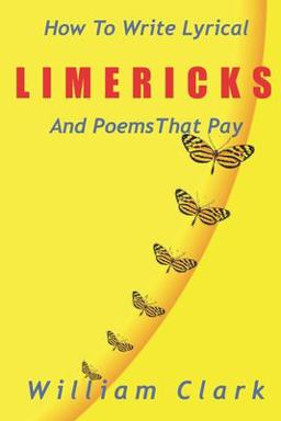 How to Write Lyrical Limericks and Poems That Pay