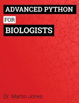 Advanced Python for Biologists  9781495244377 Front Cover