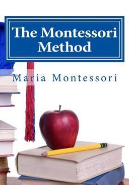 The Montessori Method