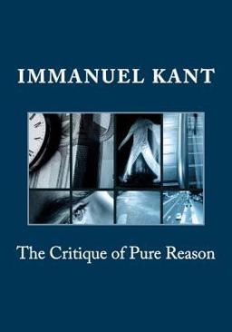 The Critique of Pure Reason