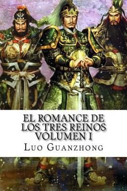 El Romance de Los Tres Reinos, Volumen I
