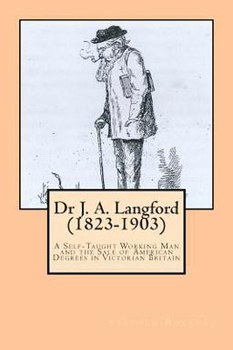 Dr J. A. Langford (1823-1903) Dr J. A. Langford (1823-1903)