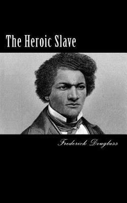The Heroic Slave