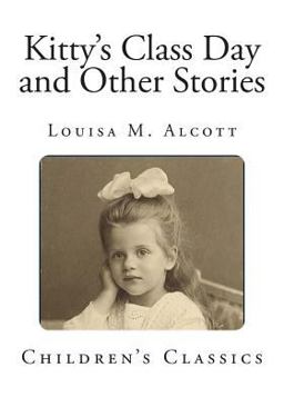 Kitty's Class Day and Other Stories