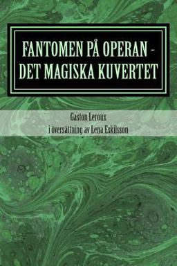 Fantomen På Operan - Det Magiska Kuvertet