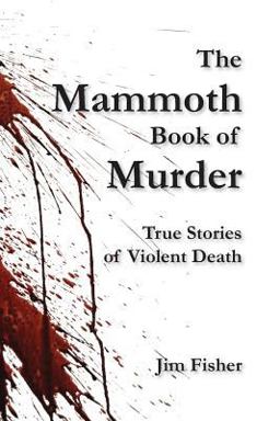 The Mammoth Book of Murder