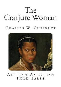 The Conjure Woman