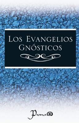 Los Evangelios Gnosticos