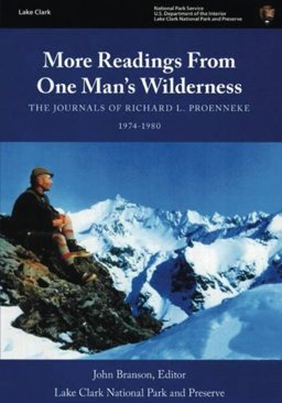 More Readings from One Man's Wilderness