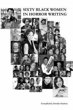 60 Black Women in Horror Fiction 60 Black Women in Horror Fiction