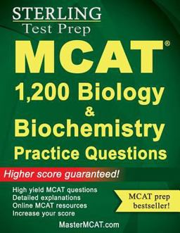 Sterling MCAT Biology and Biochemistry Practice Questions High Yield MCAT Questions  9781496187130 Front Cover