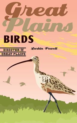Great Plains Birds  9781496204189 Front Cover