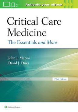 Critical Care Medicine The Essentials and More 5th 9781496302915 Front Cover