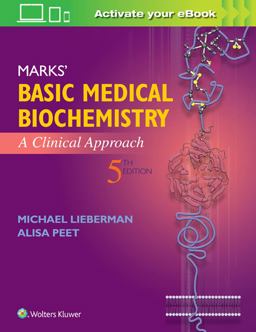 Marks' Basic Medical Biochemistry: A Clinical Approach  9781496324818 Front Cover