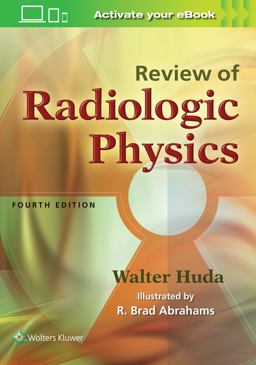 Review of Radiologic Physics 4th 9781496325082 Front Cover