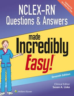 NCLEX-RN Questions and Answers Made Incredibly Easy 7th 9781496325495 Front Cover