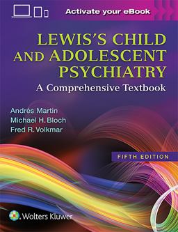 Lewis's Child and Adolescent Psychiatry A Comprehensive Textbook 5th 9781496345493 Front Cover