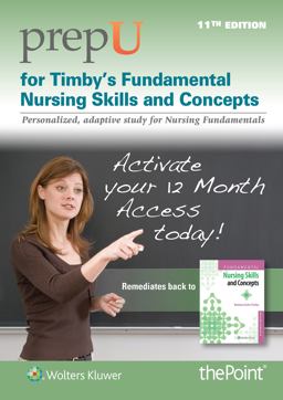 PrepU for Timby's Fundamental Nursing Skills and Concepts