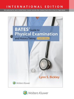 Bates' Guide to Physical Examination and History Taking 12th 9781496350299 Front Cover