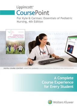 Lippincott CoursePoint for Kyle and Carman: Essentials of Pediatric Nursing 3rd 9781496350589 Front Cover