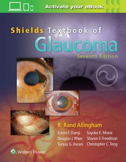 Shields' Textbook of Glaucoma 7th 9781496351456 Front Cover