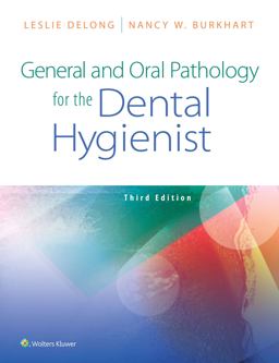 General and Oral Pathology for the Dental Hygienist:  9781496354525 Front Cover