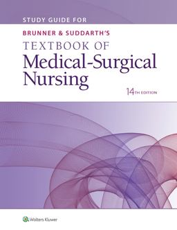 Study Guide for Brunner and Suddarth's Textbook of Medical-Surgical Nursing