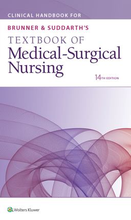 Clinical Handbook for Brunner and Suddarth's Textbook of Medical-Surgical Nursing
