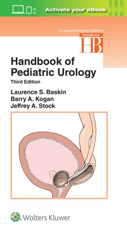 Handbook of Pediatric Urology 3rd 9781496367235 Front Cover
