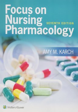Karch Focus on Nursing Pharmacology + Prepu:  9781496367969 Front Cover