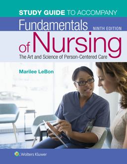 Study Guide for Fundamentals of Nursing The Art and Science of Person-Centered Care 9th 9781496382542 Front Cover
