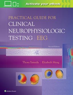 Practical Guide for Clinical Neurophysiologic Testing: Eeg  9781496383020 Front Cover