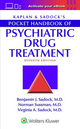 Kaplan and Sadock's Pocket Handbook of Psychiatric Drug Treatment 7th 9781496389589 Front Cover