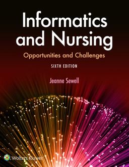 Informatics and Nursing 6th 9781496394064 Front Cover